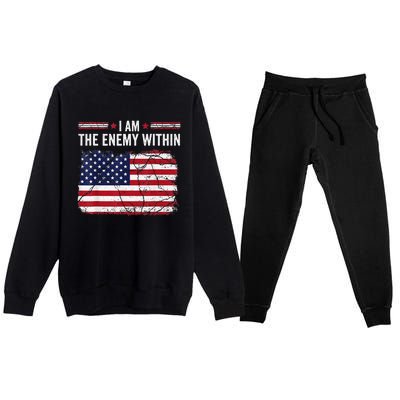 I Am The Enemy Within Funny Presidential Election 2024 Premium Crewneck Sweatsuit Set