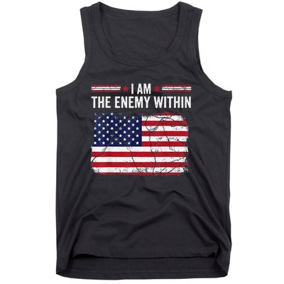 I Am The Enemy Within Funny Presidential Election 2024 Tank Top