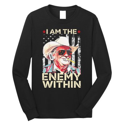 I Am The Enemy Within Funny Trump Cowboy Election Vote 2024 Long Sleeve Shirt