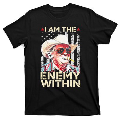 I Am The Enemy Within Funny Trump Cowboy Election Vote 2024 T-Shirt