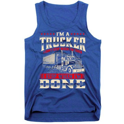 I'm A Trucker Great Gift Semi Truck Driver Big Rig Trucking Trucks Gift Tank Top