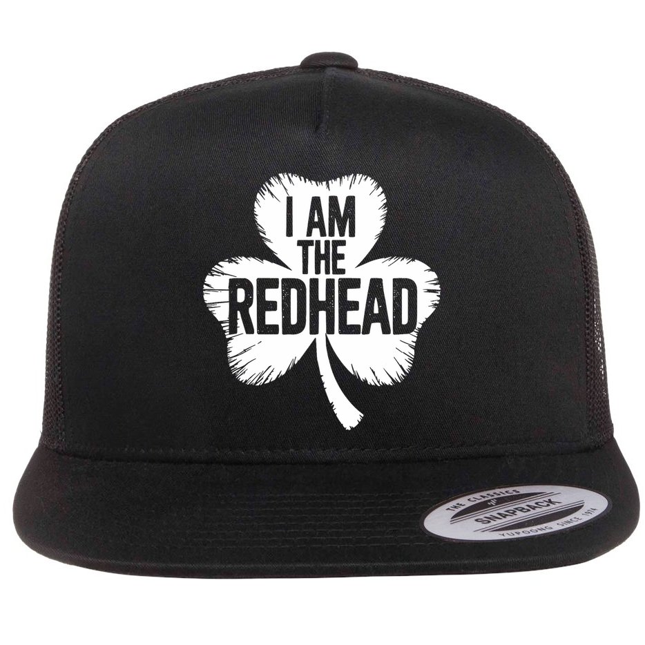 I Am The Redhead St Patricks Day Flat Bill Trucker Hat