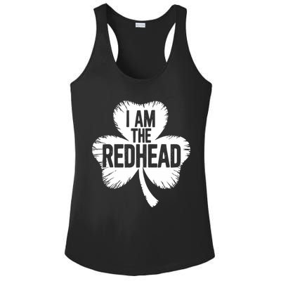 I Am The Redhead St Patricks Day Ladies PosiCharge Competitor Racerback Tank