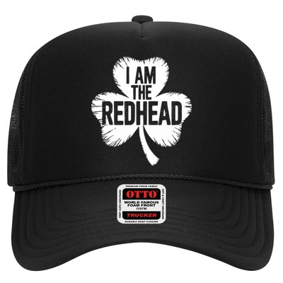I Am The Redhead St Patricks Day Trucker Hat