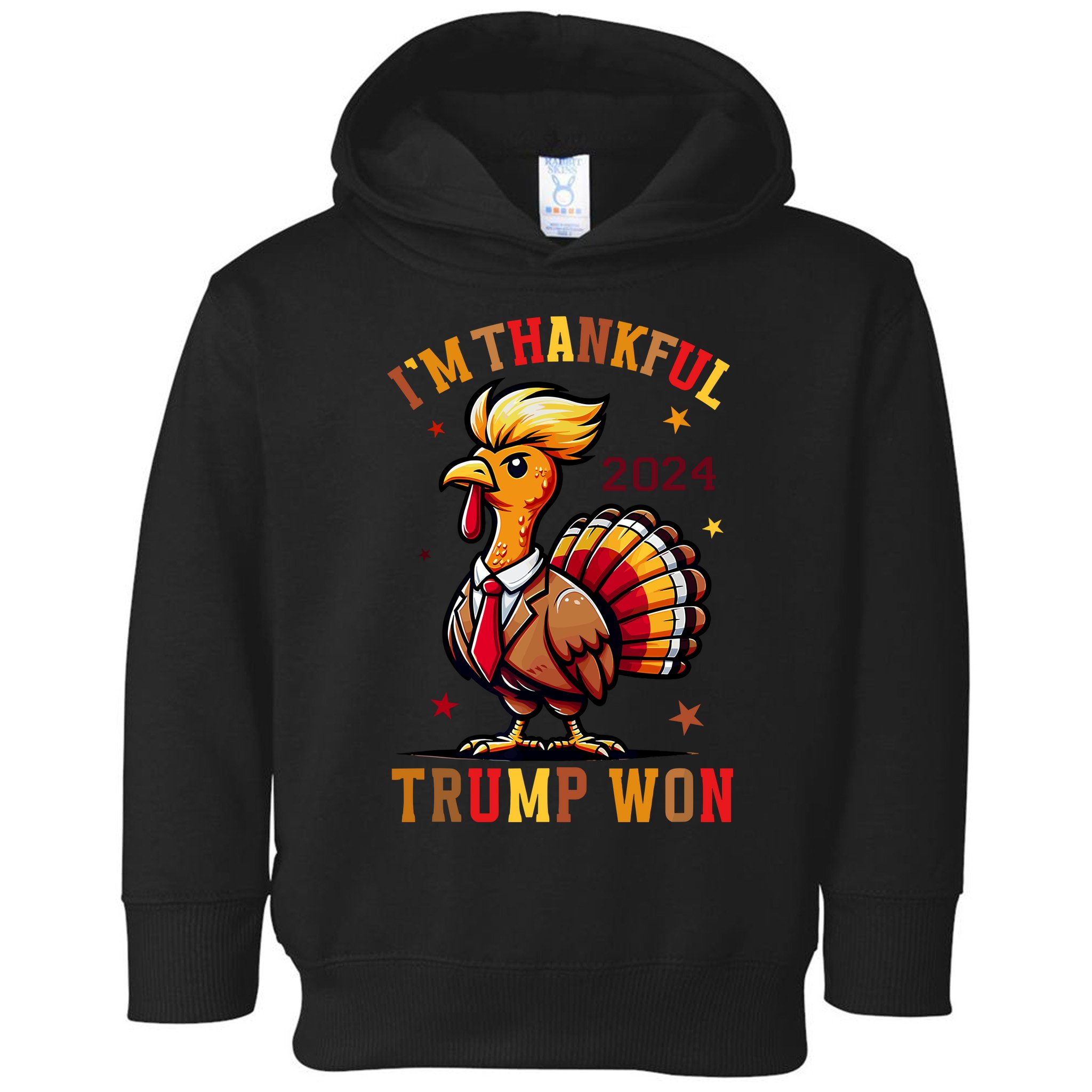 I Am Thankful That Trump Won Usa Thanksgiving Turkey Thanks Toddler Hoodie