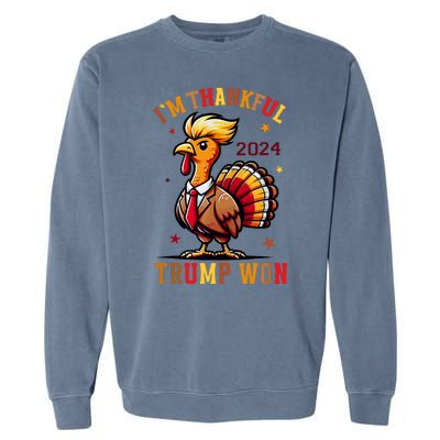 I Am Thankful That Trump Won Usa Thanksgiving Turkey Thanks Garment-Dyed Sweatshirt