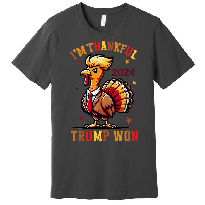 I Am Thankful That Trump Won Usa Thanksgiving Turkey Thanks Premium T-Shirt