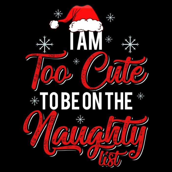 I Am Too Cute To Be On The Naughty List Christmas Drawstring Bag