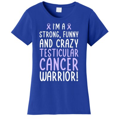 Im A Testicular Cancer Warrior! Testicular Cancer Awareness Gift Women's T-Shirt