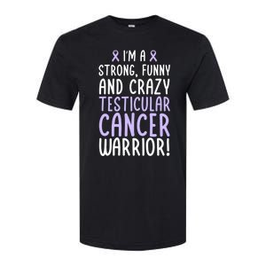 Im A Testicular Cancer Warrior! Testicular Cancer Awareness Gift Softstyle CVC T-Shirt