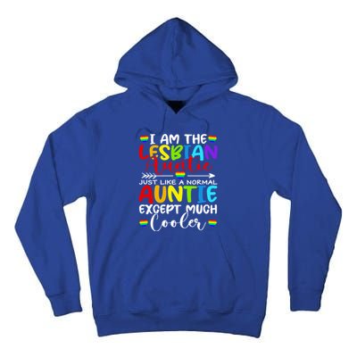 I Am The Lesbian Auntie Matching Pride Lgbt Heart Lesbian Funny Gift Tall Hoodie