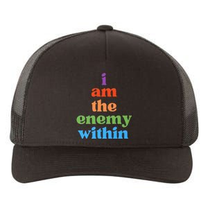 I Am The Enemy Within Vote For Kamala Anti Trump Yupoong Adult 5-Panel Trucker Hat