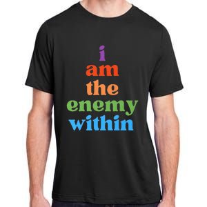 I Am The Enemy Within Vote For Kamala Anti Trump Adult ChromaSoft Performance T-Shirt