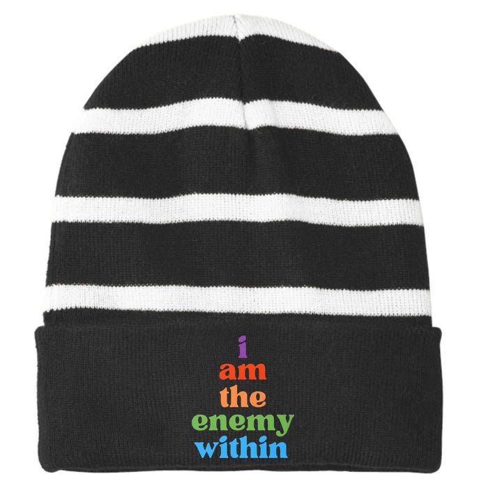 I Am The Enemy Within Vote For Kamala Anti Trump Striped Beanie with Solid Band