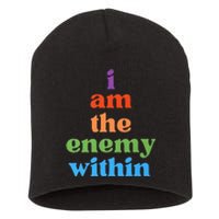 I Am The Enemy Within Vote For Kamala Anti Trump Short Acrylic Beanie