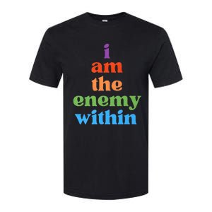 I Am The Enemy Within Vote For Kamala Anti Trump Softstyle CVC T-Shirt