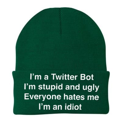 I’m A Twitter Bot I’m Stupid And Ugly Everyone Hates Me Knit Cap Winter Beanie