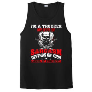 Im A Trucker My Level Of Sarcasm Depends On Your Level Of PosiCharge Competitor Tank