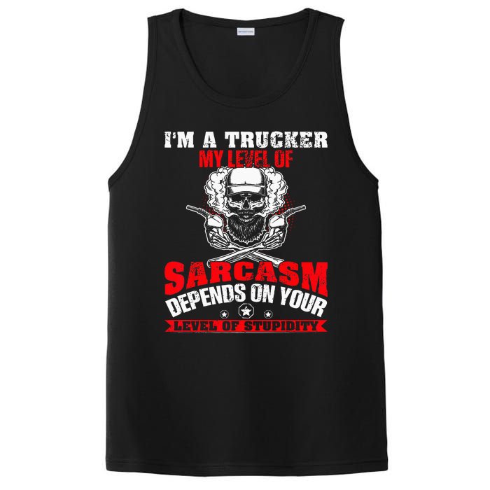 Im A Trucker My Level Of Sarcasm Depends On Your Level Of PosiCharge Competitor Tank