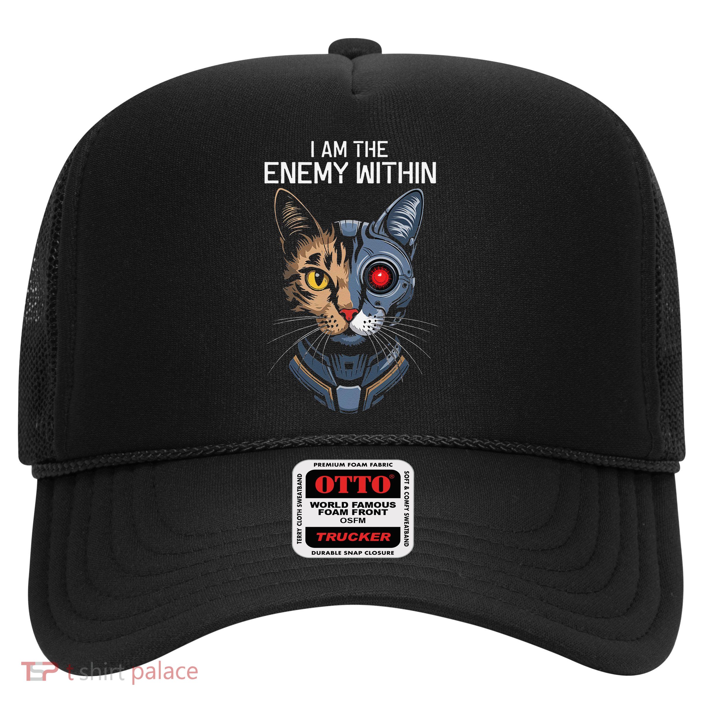 I Am The Enemy Within Trucker Hat