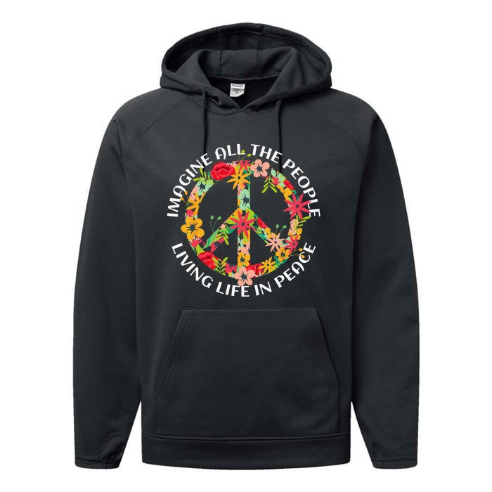 Imagine All The People Living Life In Peace Performance Fleece Hoodie