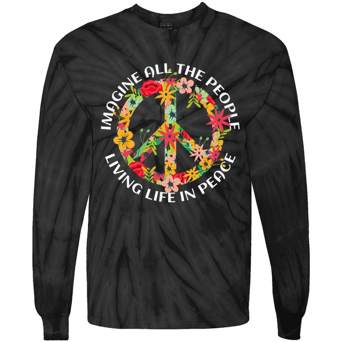 Imagine All The People Living Life In Peace Tie-Dye Long Sleeve Shirt