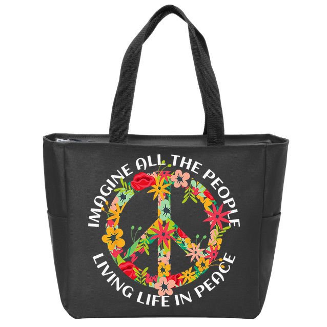 Imagine All The People Living Life In Peace Zip Tote Bag