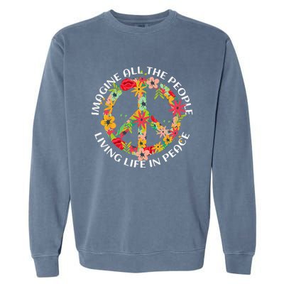 Imagine All The People Living Life In Peace Garment-Dyed Sweatshirt