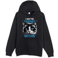 I Am The Enemy Within Premium Pullover Hoodie