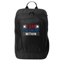 I Am The Enemy Within City Backpack