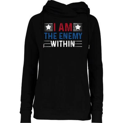 I Am The Enemy Within Womens Funnel Neck Pullover Hood