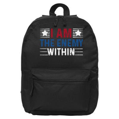 I Am The Enemy Within 16 in Basic Backpack