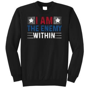 I Am The Enemy Within Tall Sweatshirt