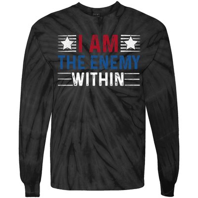 I Am The Enemy Within Tie-Dye Long Sleeve Shirt