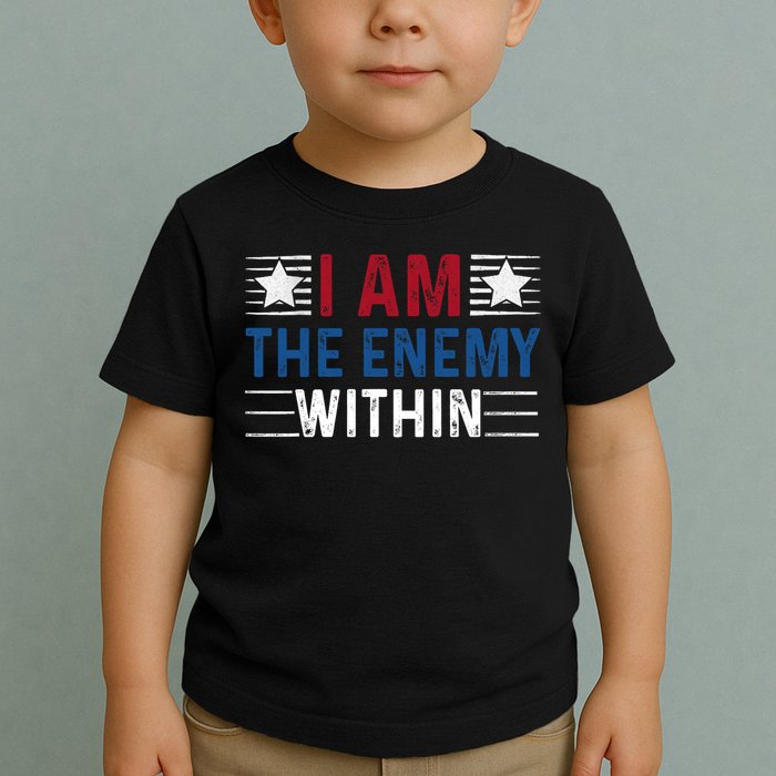 I Am The Enemy Within Toddler T-Shirt