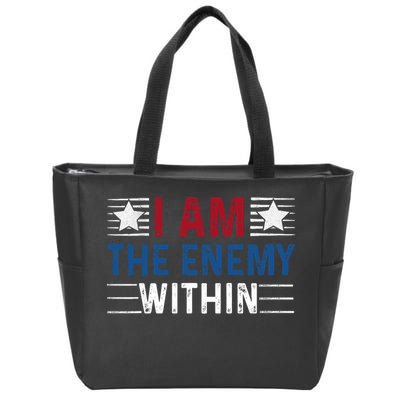 I Am The Enemy Within Zip Tote Bag