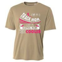 IM A Track Mom Like A Normal Mom Only Cooler Running Mom Cooling Performance Crew T-Shirt