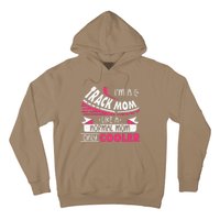 IM A Track Mom Like A Normal Mom Only Cooler Running Mom Hoodie