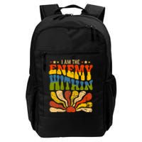 I Am The Enemy Within America Funny I Am The Enemy Within Daily Commute Backpack