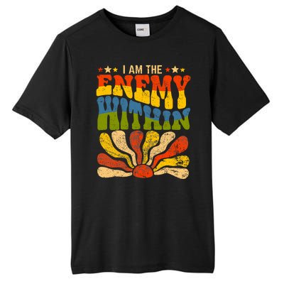 I Am The Enemy Within America Funny I Am The Enemy Within Tall Fusion ChromaSoft Performance T-Shirt