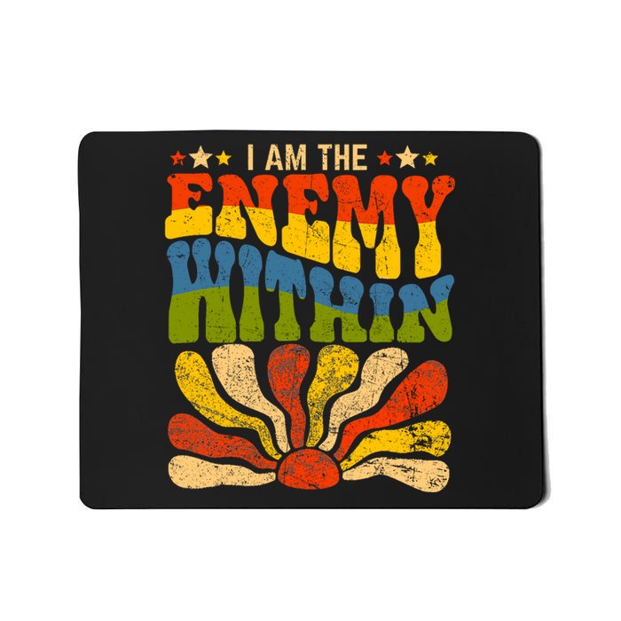 I Am The Enemy Within America Funny I Am The Enemy Within Mousepad