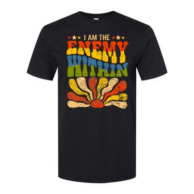 I Am The Enemy Within America Funny I Am The Enemy Within Softstyle CVC T-Shirt