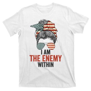 I Am The Enemy Within Harris Walz 2024 White T-Shirt