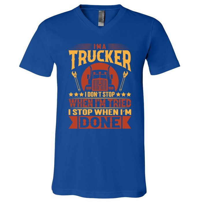 I'm A Trucker Funny Truck Driver Father Great Gift V-Neck T-Shirt