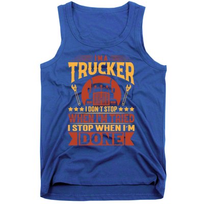 I'm A Trucker Funny Truck Driver Father Great Gift Tank Top