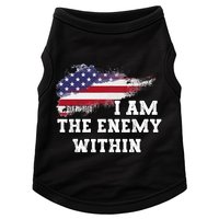 I Am The Enemy Within Doggie Tank