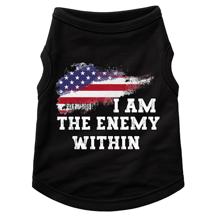 I Am The Enemy Within Doggie Tank