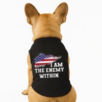 I Am The Enemy Within Doggie Tank