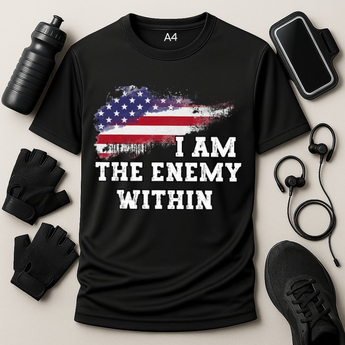 I Am The Enemy Within Performance Shirt
