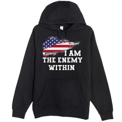 I Am The Enemy Within Premium Pullover Hoodie